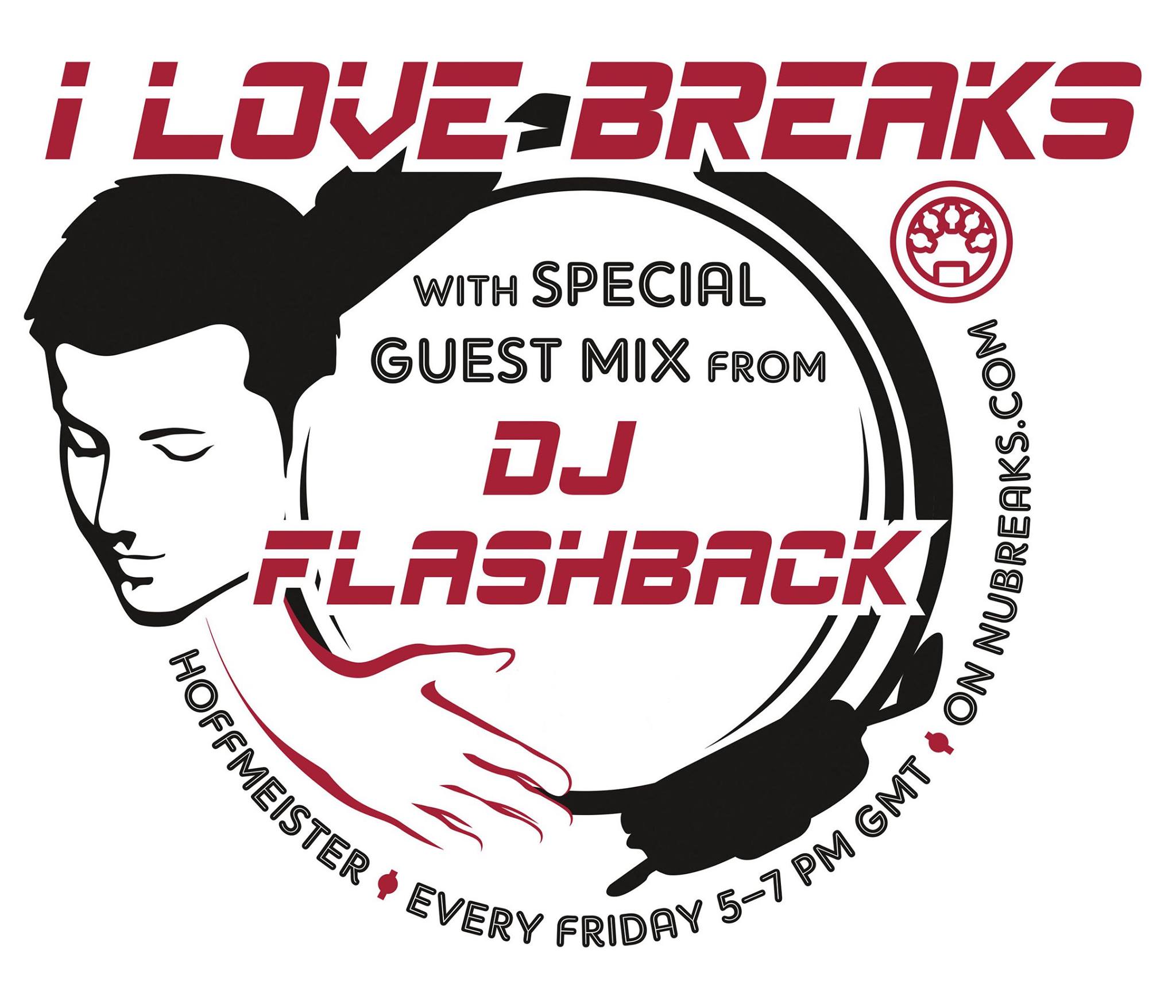 I Love Breaks proudly presents DJ Flashback!